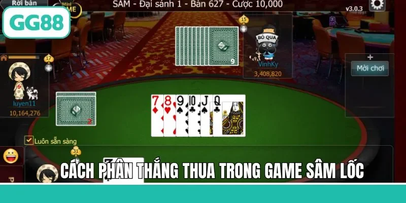 Quy định về thắng thua trong game sâm lốc