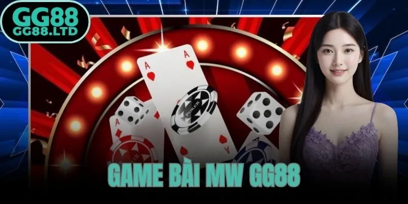 Game Bài MW GG88